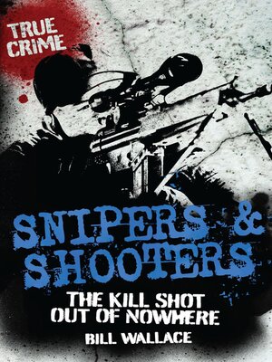 cover image of Snipers and Shooters